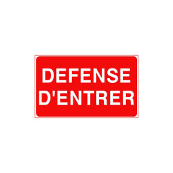 Panneau défense d'entrée