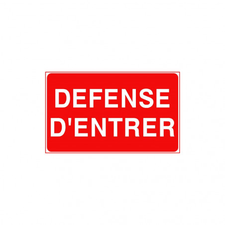 Panneau défense d'entrée